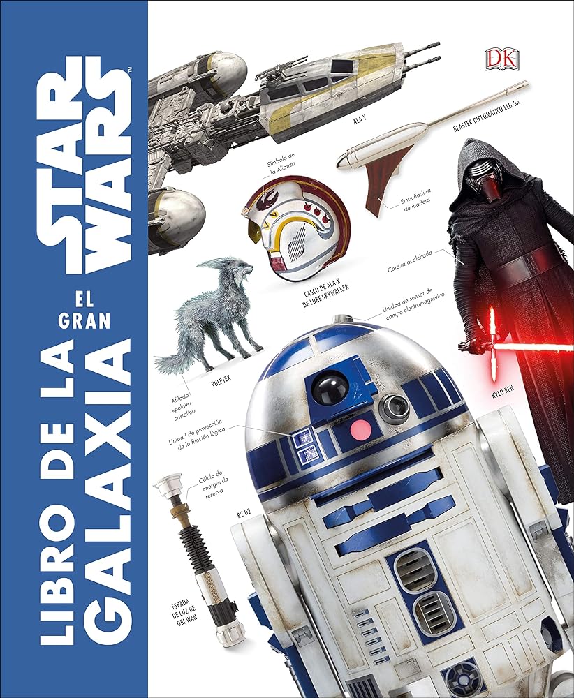 Star Wars: El gran libro de la galaxia (Star Wars The Complete Visual Dictionary) (Spanish Edition)